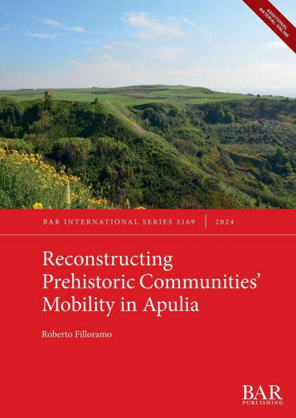 Reconstructing Prehistoric Communities' Mobility in Apulia