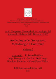 Title: Archeologia del sottosuolo: Metodologie a confronto (part ii), Author: Roberto Basilico