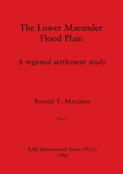The Lower Maeander Flood Plain, Part ii