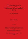 Technologie du Débitage à Mureybet, Syrie, Part i: 9e-8e millénaire. Part i-Texte