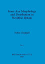Stone Axe Morphology and Distribution in Neolithic Britain, Part i