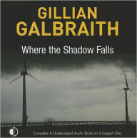 Title: Where the Shadow Falls, Author: Gillian Galbraith