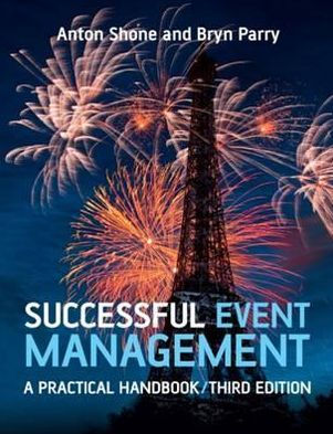 Successful Event Management: A Practical Handbook / Edition 3