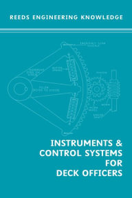 Title: Instruments and Control Systems for Deck Officers, Author: William Embleton