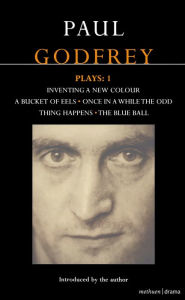 Title: Godfrey Plays: 1, Author: Paul Godfrey