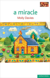 Title: A Miracle, Author: Molly Davies