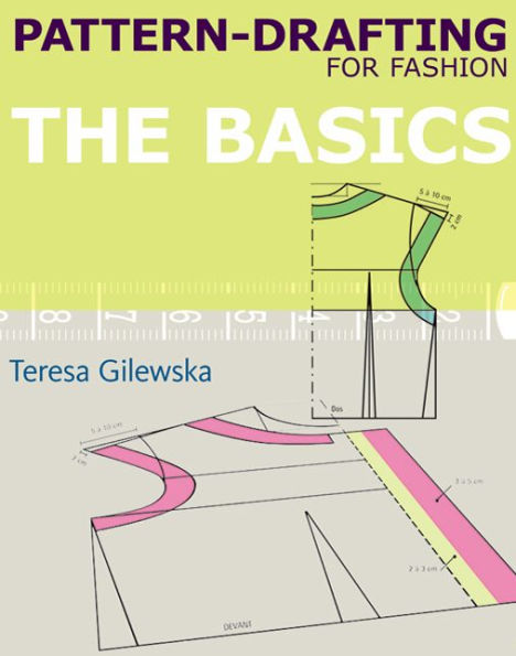 Pattern-drafting for Fashion: The Basics