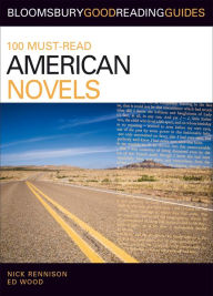 Title: 100 Must-Read American Novels: Discover your next great read..., Author: Nick Rennison