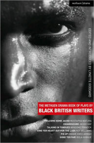 Title: The Methuen Drama Book of Plays by Black British Writers, Author: Lynette Goddard