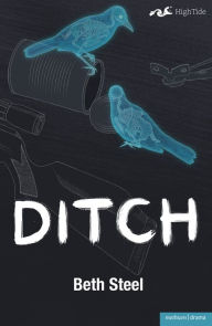Title: Ditch, Author: Beth Steel