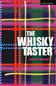 Title: The Whisky Taster, Author: James Graham