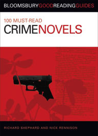 Title: 100 Must-read Crime Novels, Author: Nick Rennison