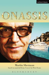 Title: Onassis, Author: Martin Sherman