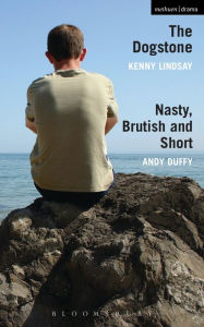 Title: 'The Dogstone' and 'Nasty, Brutish and Short', Author: Kenny Lindsay