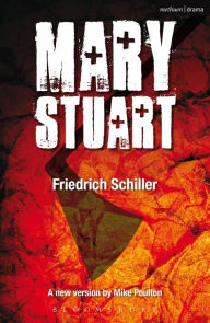 Title: Mary Stuart, Author: Friedrich Schiller