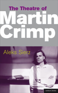 Title: The Theatre of Martin Crimp epub, Author: Aleks  Sierz