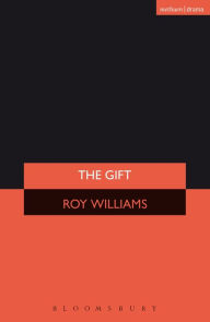 Title: The Gift, Author: Roy Williams
