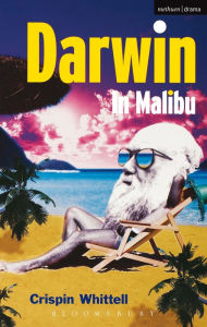 Title: Darwin In Malibu, Author: Crispin Whittell