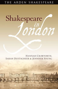 Title: Shakespeare in London, Author: Hannah Crawforth