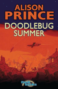 Title: Doodlebug Summer, Author: Alison Prince