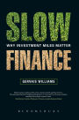 Slow Finance: Why Investment Miles Matter