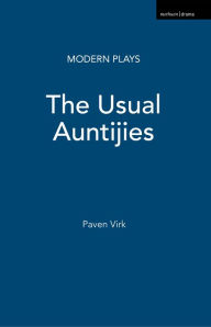Title: The Usual Auntijies, Author: Paven Virk