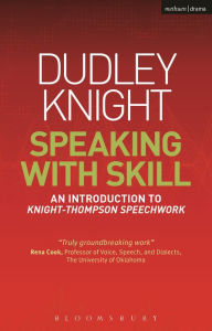 Downloading books on ipad 3 Speaking With Skill: A Skills Based Approach to Speech Training