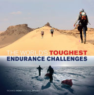 Title: The World's Toughest Endurance Challenges, Author: Richard Hoad