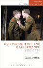 British Theatre and Performance 1900-1950