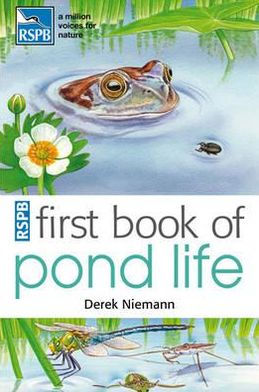 Rspb First Book of Pond Life