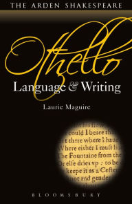 Title: Othello: Language and Writing, Author: Laurie Maguire