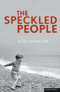 Title: The Speckled People, Author: Hugo Hamilton