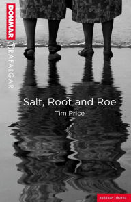 Title: Salt, Root and Roe, Author: Tim Price