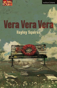 Title: Vera Vera Vera, Author: Hayley Squires