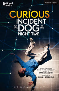 Title: The Curious Incident of the Dog in the Night-Time, Author: Simon Stephens