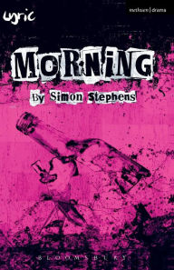 Title: Morning, Author: Simon Stephens