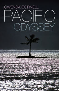 Title: Pacific Odyssey, Author: Gwenda Cornell