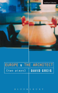 Title: Europe' & 'The Architect', Author: David Greig