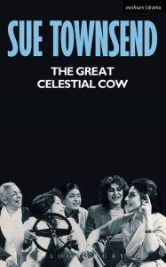 Title: The Great Celestial Cow, Author: Sue Townsend