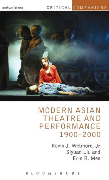 Modern Asian Theatre and Performance 1900-2000