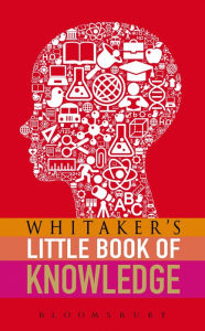 Title: Whitaker's Little Book of Knowledge, Author: Bloomsbury Publishing