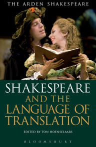 Title: Shakespeare and the Language of Translation, Author: Bloomsbury Publishing