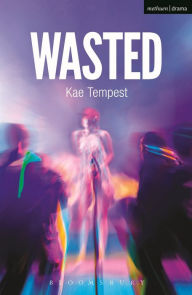 Title: Wasted, Author: Kae Tempest