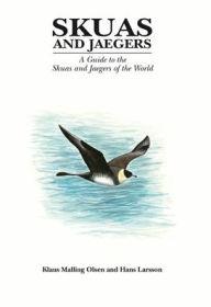 Title: Skuas and Jaegers, Author: Klaus Malling Olsen