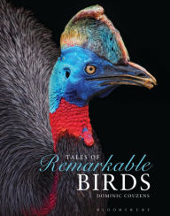 Title: Tales of Remarkable Birds, Author: Dominic Couzens