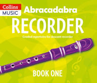 Title: Abracadabra Recorder Book 1 (Pupil's Book): 23 Graded Songs and Tunes, Author: A&C Black