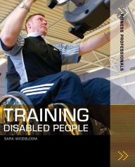 Title: Training Disabled People, Author: Sara Wicebloom