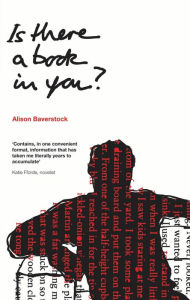 Title: Is there a book in you?, Author: Alison Baverstock