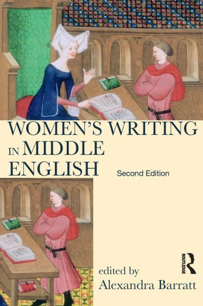 Women's Writing in Middle English: An Annotated Anthology / Edition 2