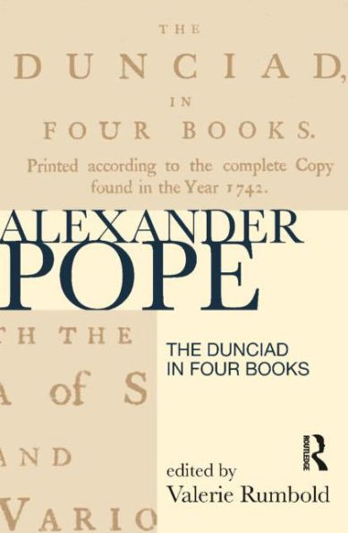 The Dunciad in Four Books / Edition 2